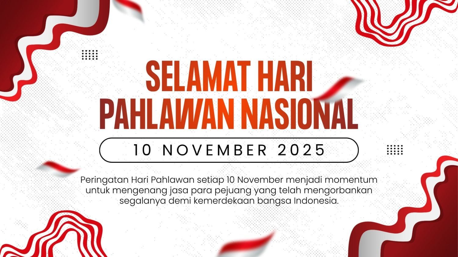 Hari Pahlawan sebagai Cermin Nasionalisme dan Identitas Bangsa